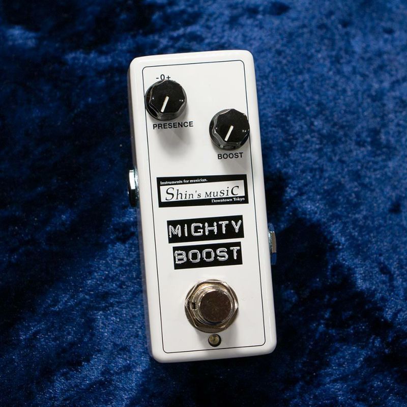 Shin's Music/MIGHTY BOOST | 宮地楽器 ららぽーと立川立飛店